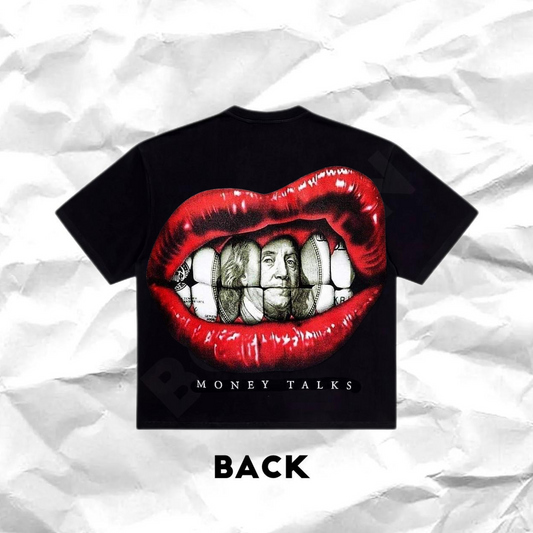 Money Talks T-Shirt